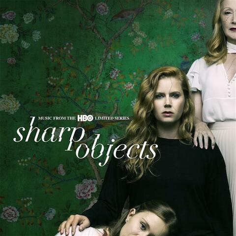 Sharp Objects Soundtrack