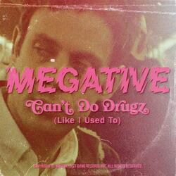 Can't Do Drugz (Like I Used To)