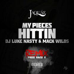 My Pieces Hittin’ Remix (feat. Mack Wild & DJ Luke Nasty)