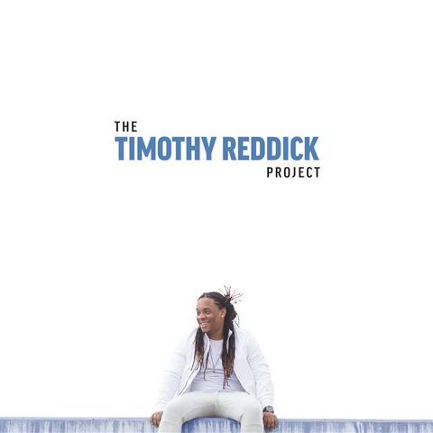 The Timothy Reddick Project