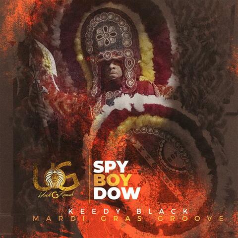 Spy Boy Dow Mardi Gras Groove - Single