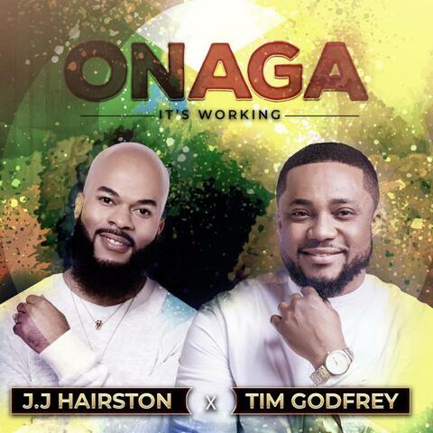 Onaga (It's Working)