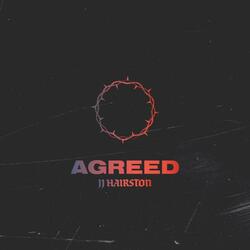 Agreed (feat. Minon Sarten)