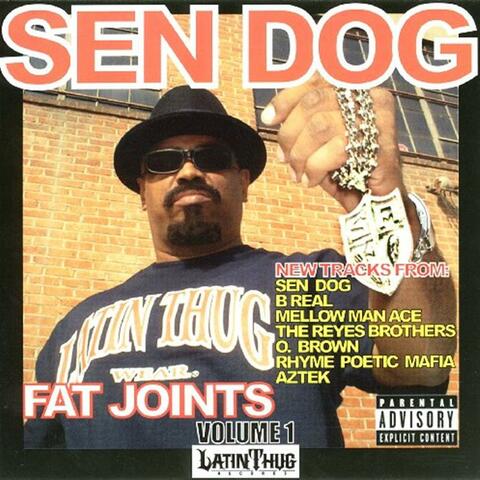 Sen Dog Presents Fat Joints - Volume 1