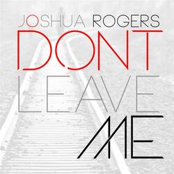 Don't Leave Me