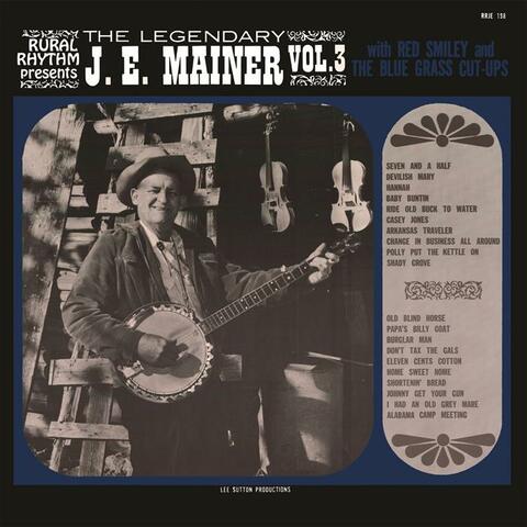 The Legendary J.E. Mainer, Volume 3