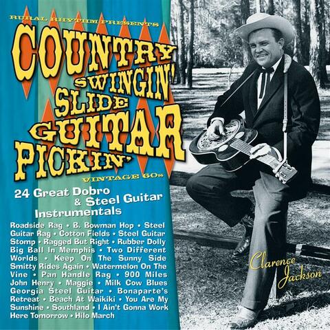 Country Swingin' Slide Guitar Pickin': 24 Great Dobro