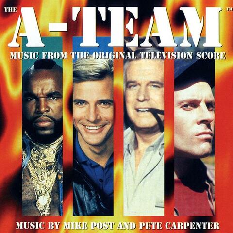 The 'a' Team - Music From The Original Television Score - Performed By Mike Post, Pete Carpenter & The Daniel Caine Orchestra