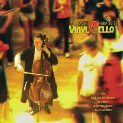 Vinylcello (2007) - I.-iv.