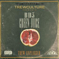 Green Juice (feat. Edson Sean) [Trew Unplugged]