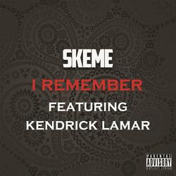 I Remember (feat. Kendrick Lamar)