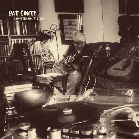 Jalopy Records 7" Series: Pat Conte