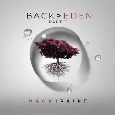 Back To Eden Pt. 1