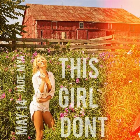 This Girl Don't