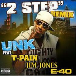 2 Step Remix (feat. T-Pain, Jim Jones & E-40)
