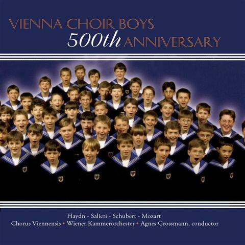 Vienna Choir Boys: 500th Anniversary