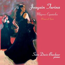 Turina: Mujeres Espanolas Op 17 (La Morena Coqueta)