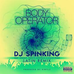 Body Operator Latin Remix (feat. Jeremih, French Montana & Black Point)