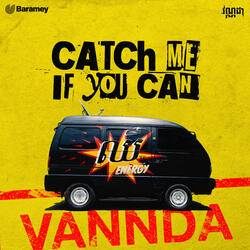 Catch Me If You Can