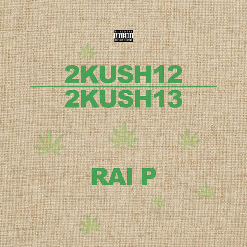 2Kush12 / 2Kush13