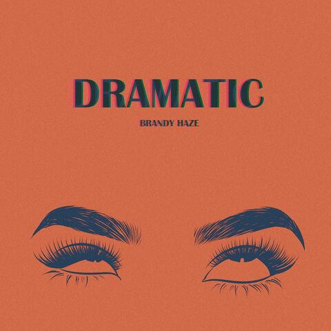 Dramatic