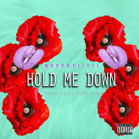 Hold Me Down