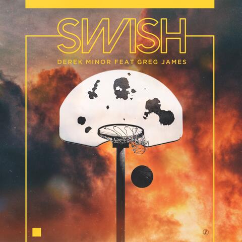 Swish (feat. Greg James)