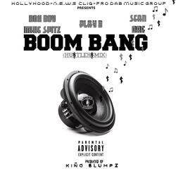 Boom Bang (Hustlers Mix)