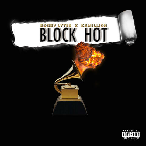 Block Hot (feat. Kamillion)
