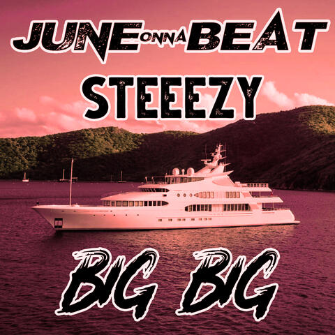 JuneOnnaBeat & Steeezy