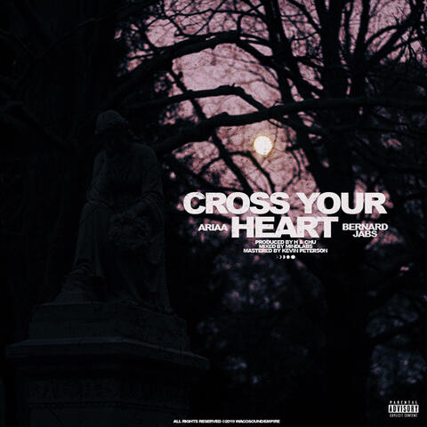 Cross Your Heart (feat. Bernard Jabs)
