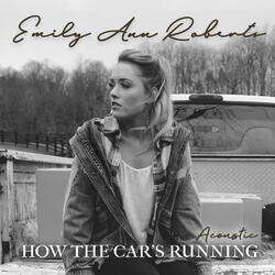 How The Car's Running