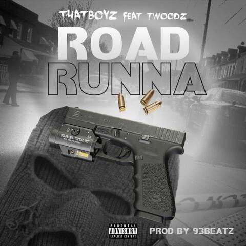 Road Runna (feat. TWOODZ)