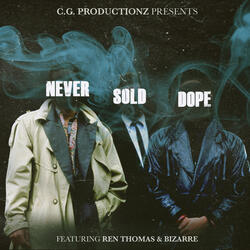 Never Sold Dope