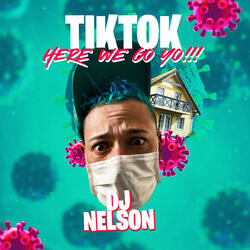 TikTok (Here We Go Yo)