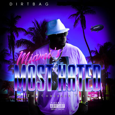 Miami's Most Hated