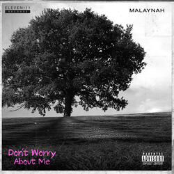 Don't Worry About ME