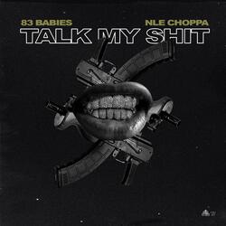 Talk My Shit