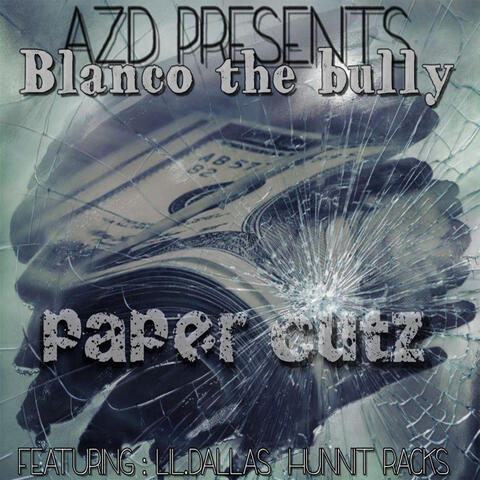 Paper Cuts (feat. Lil Dallas & Hunnt Racks)