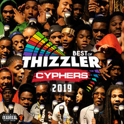 DJ Fresh Thizzler Cypher