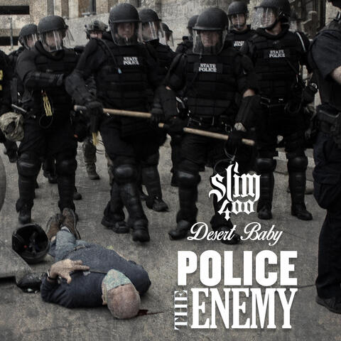 Police the Enemy (feat. Desert Baby)