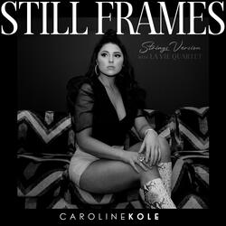 Still Frames
