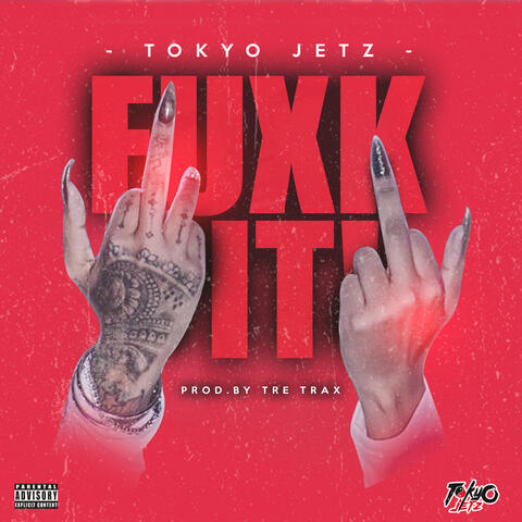 FUXK IT