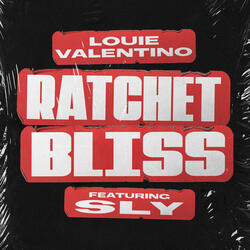 Ratchet Bliss