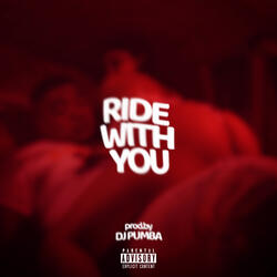Ride With You