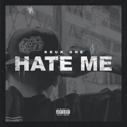 Hate Me