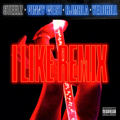 I Like (feat. Vinny West) [Remix]