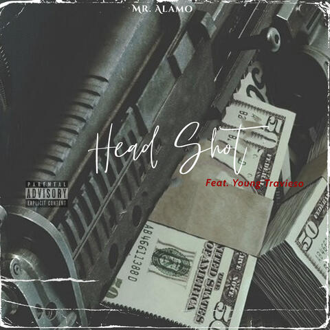 Head Shot (feat. Young Travieso)