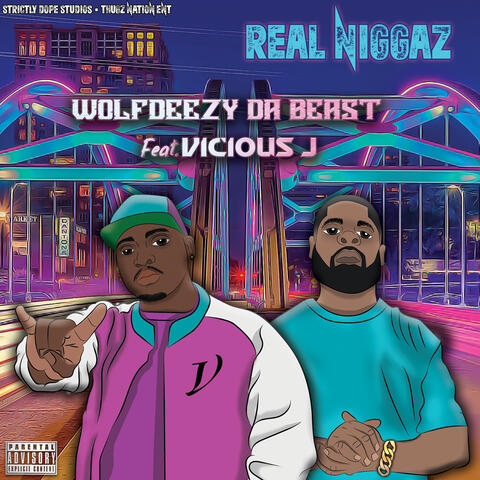 Real Niggaz (feat. Vicious J)