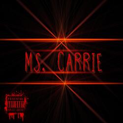 Ms. Carrie